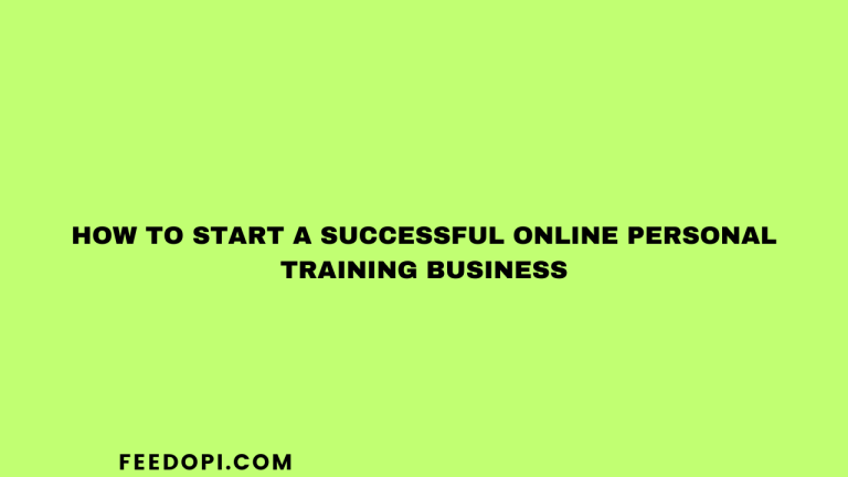 How to start a successful online personal training business – Feed OPI